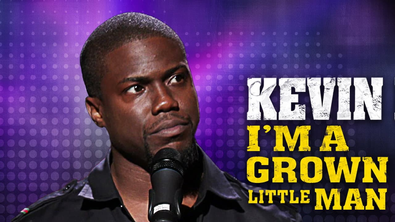 Kevin Hart: I'm a Grown Little Man still 5