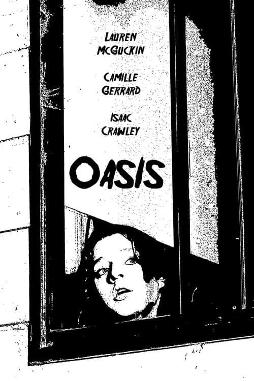 Oasis (2019) Movie News | Chloe Doumanis Film
