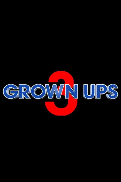 Grown Ups 3 Movie News: Cast, Plot & Updates still 1