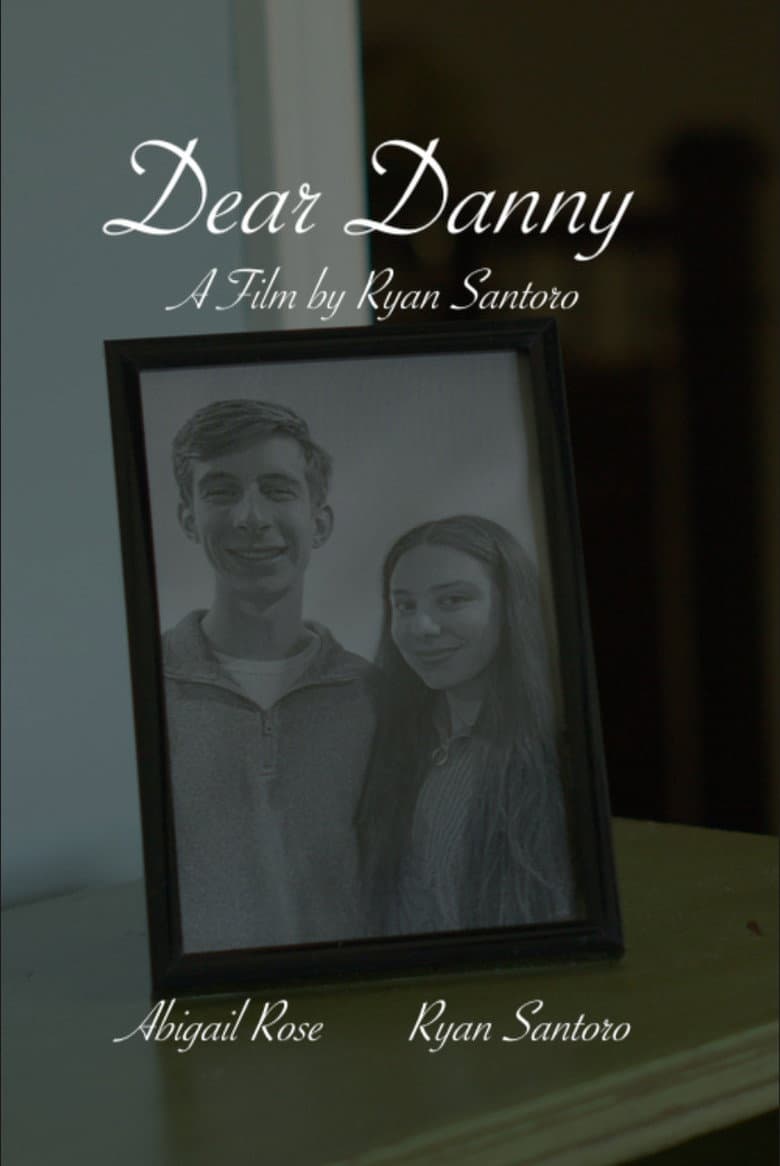 Dear Danny (2025) - Movie Preview & Plot Insights