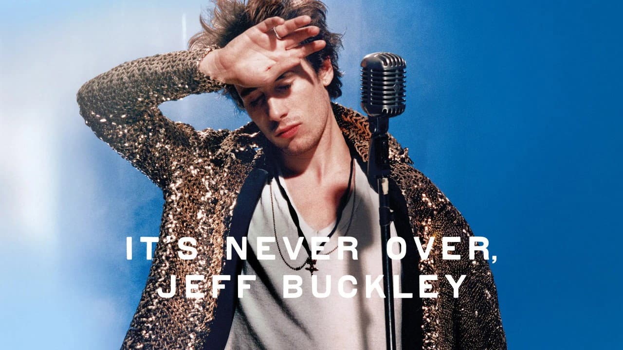 It's Never Over, Jeff Buckley still 8