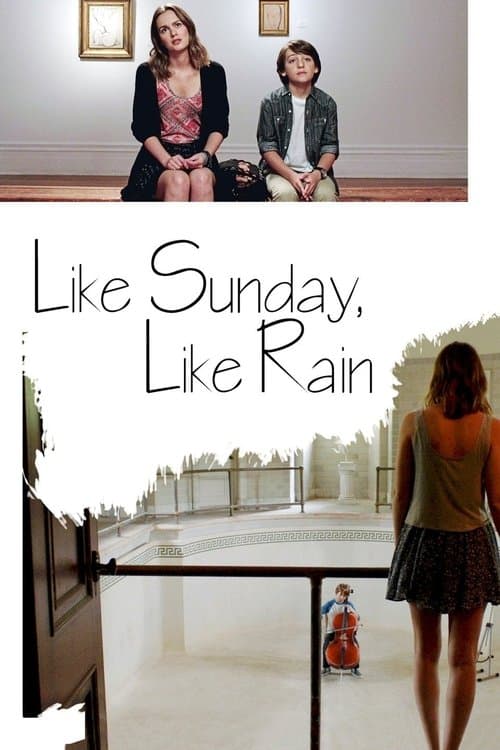 Like Sunday, Like Rain still 5