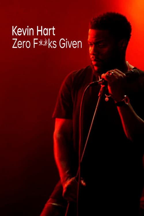 Kevin Hart: Zero F**ks Given still 6