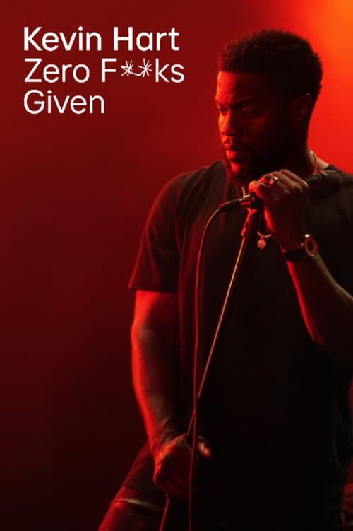 Kevin Hart: Zero F**ks Given still 5
