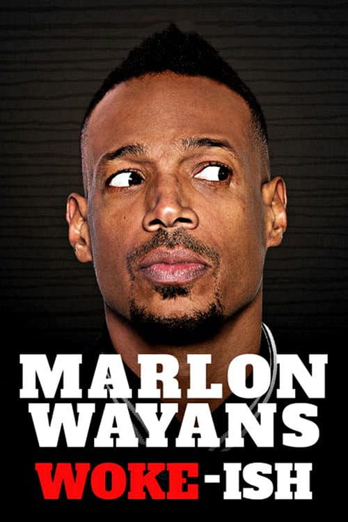 Marlon Wayans: Woke-ish still 2
