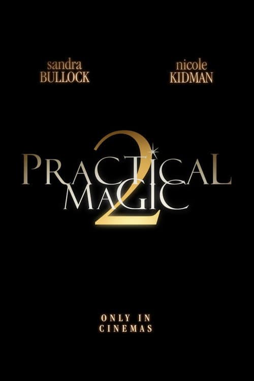 Practical Magic 2: Sequel Confirmed - What We Know So Far still 7