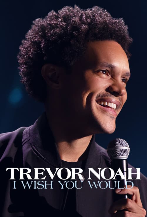 Trevor Noah: I Wish You Would still 3
