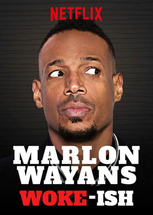 Marlon Wayans: Woke-ish still 3