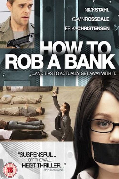 How to Rob a Bank still 8