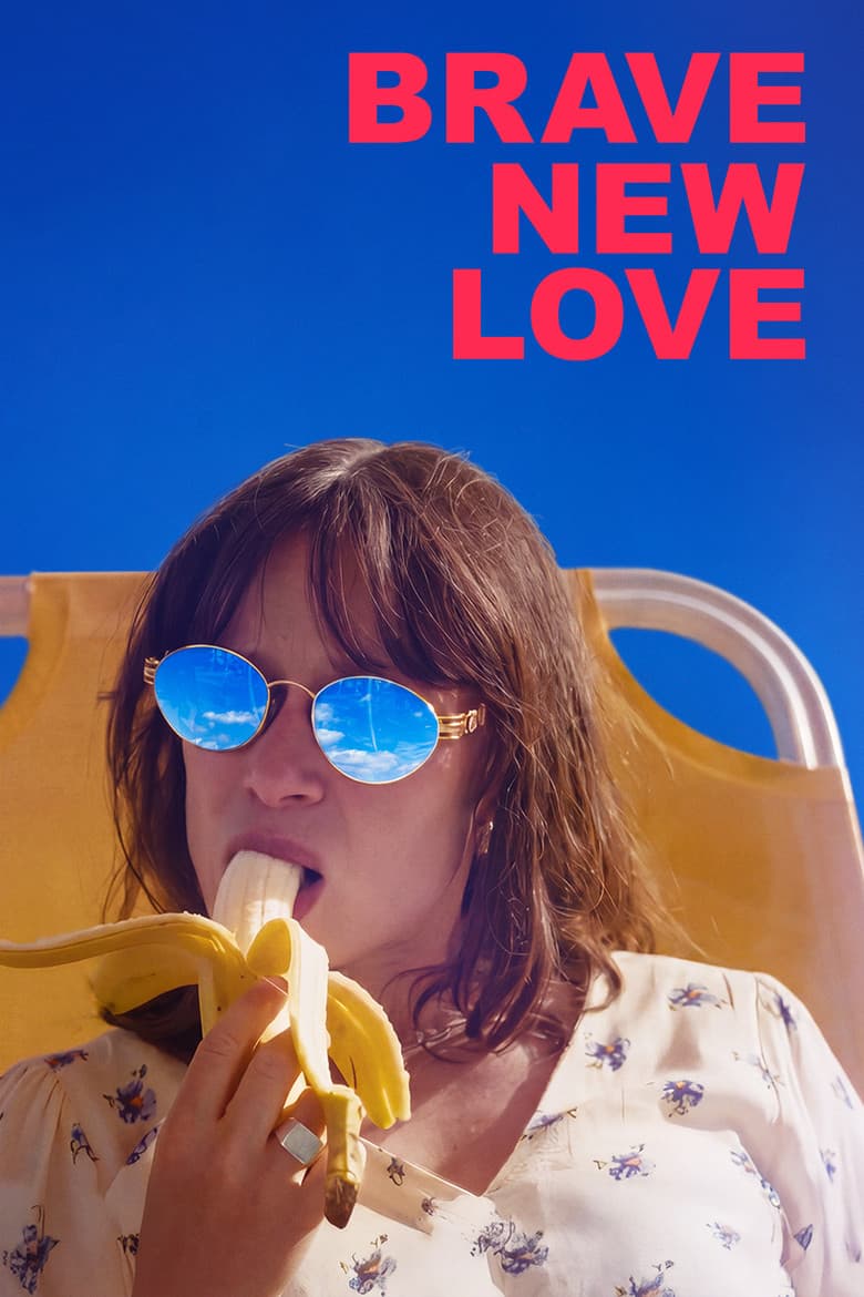 Brave New Love: Movie News & Updates
